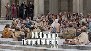 XIV Domingo del Tiempo Ordinario B [upl. by Aeiram]