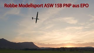 Robbe Modellsport ASW 15B PNP aus EPO Testbericht Sonnenuntergang [upl. by Nolyak]