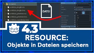 Godot 43 Resources  Objects in Dateien abspeichern [upl. by Faline]