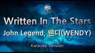 John Legend 웬디WENDYWritten In The Stars Karaoke Version [upl. by Kcirtap684]