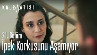 İpek korkusunu aşamıyor  Kalp Atışı 21 Bölüm [upl. by Alena]