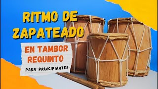 RITMO DE ZAPATEADO en tambor requinto para principiantes [upl. by Ahtiekahs653]