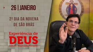 Experiência de Deus  260124  2º DIA DA NOVENA DE SÃO BRÁS  PadreManzottiOficial [upl. by Eckel]