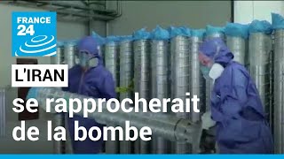 Le programme nucléaire iranien se rapproche du seuil de la bombe atomique • FRANCE 24 [upl. by Akitnahs777]