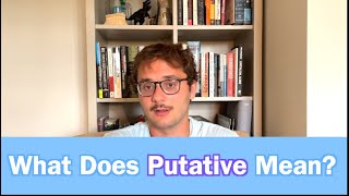 What Does Putative Mean Learn Vocabulary [upl. by Anitnoc]