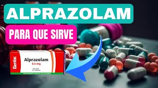 🔴 DESCUBRE Como tomar ALPRAZOLAM 05 MG PARA QUE SIRVE  FARMACOLOGÍA [upl. by Elly]