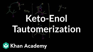 Ketoenol tautomerization by Sal  Alpha Carbon Chemistry  Organic chemistry  Khan Academy [upl. by Salbu16]