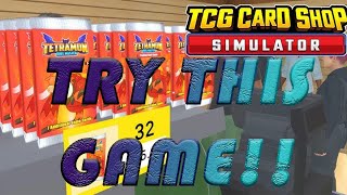 This is a MUST Try Game TCG Card Shop Simulator [upl. by Adaiha]