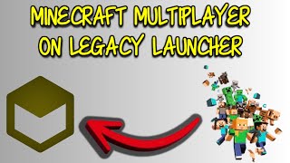 Legacy Launcher Multiplayer Play Minecraft Legacy Launcher with Friends [upl. by Wooldridge]