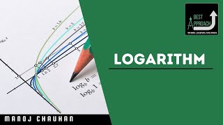 Logarithm by Manoj Chauhan Sir  Best Approach [upl. by Otilegna163]