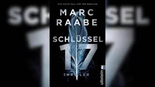 Raabe Schluessel 17 von Tom Babylon  teil1   Thriller Hörspiel [upl. by Ethbun]