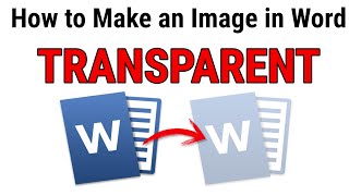 How to Make an Image Transparent in Word [upl. by Pieter]