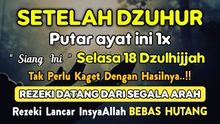 Dzikir Siang Hari Selasa Berkah  Dzikir Pembuka Pintu RezekiKesehatanLunas HutangAfternoon Dua [upl. by Anemij]