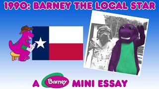 1990 Barney the Local Star Video Essay [upl. by Esma]