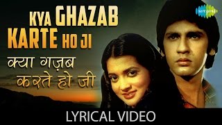 Kya Gazab Karte ho with lyrics  क्या गज़ब करते हो गाने के बोल  Love Story  Gaurav Vijayata Pandit [upl. by Tjaden]