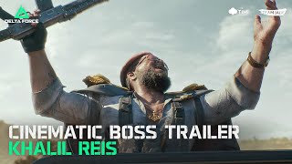 Delta Force  Cinematic Boss Trailer  Khalil Reis [upl. by Nichol]