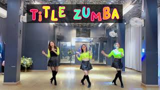 Title Zumba  Meghan Trainor  Tiktok Dance  Dance Fitness  Dance Workout [upl. by Nekal]