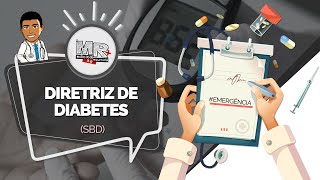 Dissecando a Diretriz de Diabetes SBD  Mudança do estilo de vida Parte 3  Aula MR [upl. by Nnylasor964]