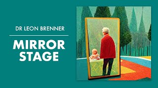 Mirror Stage  Leon Brenner [upl. by Wilburt147]