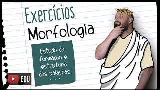 Exercícios de morfologia  Prof Noslen [upl. by Killy93]