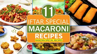 Iftar Special Macaroni Recipes By SooperChef [upl. by De]