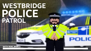 MET Police shift Westbridge Roblox [upl. by Oine616]