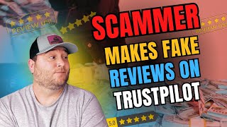 I Caught a Scammer making fake reviews on TrustPilot  Scamer Exposed [upl. by Findlay]