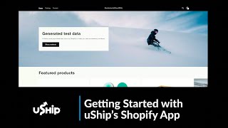 Getting Started with uShips Shopify App [upl. by Aneekahs583]