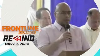 Frontline sa Umaga Rewind  May 29 2024 FrontlineRewind [upl. by Moulden]