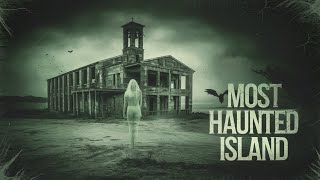 Most Haunted Island  Poveglia Island  Haunted [upl. by Treacy]