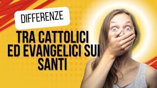 Gli evangelici credono ai SANTI [upl. by Zenobia]