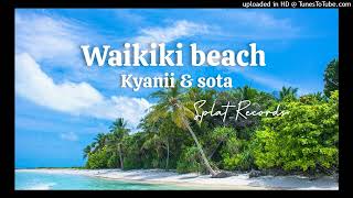 SOTAFTKYANIIWAIKIKI BEACH  2024 [upl. by Elimaj]