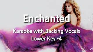 Enchanted Lower Key 4 Karaoke with Backing Vocals [upl. by Noletta553]