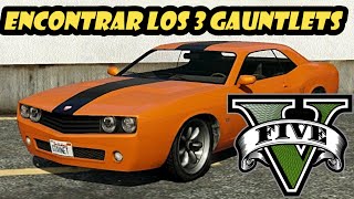 Donde encontrar los 3 GAUNTLETS en GTA 5 ✔️ [upl. by Nol551]