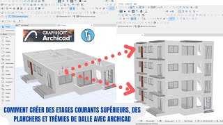 CRÉER FACILEMENT DES ÉTAGES SUPÉRIEURS ET TRÉMIES DE DALLE AVEC ARCHICAD [upl. by Delora]