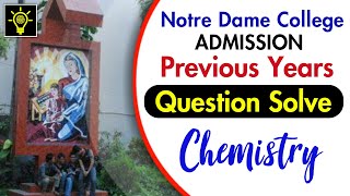 NDC Admission Previous Year Question Solve  CHEMISTRY  Educative Videos BD [upl. by Auberta]