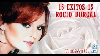 Mix de 15 Éxitos Románticos de ROCIO DURCAL Radio Romantica [upl. by Yelahs]