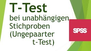 tTest bei unabhängigen Stichproben in SPSS durchführen  Daten analysieren in SPSS 7 [upl. by Lucien]