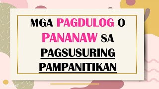 PAGDULOG O PANANAW SA PAGSUSURING PAMPANITIKAN Baitang 10 MatutoKayGuro [upl. by Aurora]