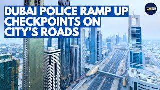 Dubais roads will have 13 new Dubai Police checkpoints as vehicle inspections are stepped up [upl. by Robinia]