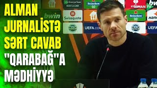 Alman jurnalistdən sərt ittiham Xabi Alonso quotQarabağquotı Bundesliqa səviyyəli klub elan etdi [upl. by Naret329]