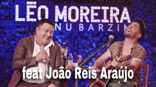 Léo Moreira feat João Reis Araujo  potpourri EP Nu Barzim [upl. by Halla]