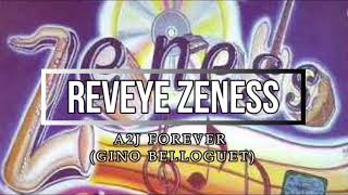 Reveye Zeness  Gino Belloguet [upl. by Uis220]