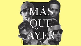 Arcangel y De La Ghetto  Más Que Ayer ft RKM y KenY Lyric Video [upl. by Aerdnahc559]