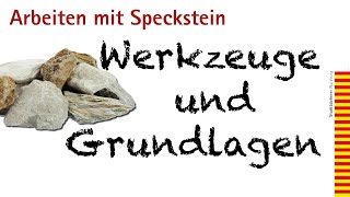 Arbeiten mit Speckstein  Werkzeuge amp Grundlagen  Teil 05  Basteln mit Kindern [upl. by Borchers]