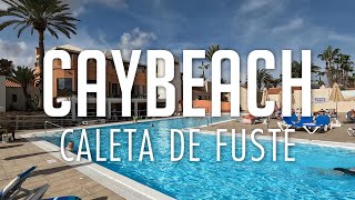 Caybeach Caleta Caleta De Fuste Fuerteventura Hotel Walkthrough amp Room [upl. by Alage]