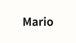 How to pronounce Mario  Mario Mario in Chinese [upl. by Irmine971]