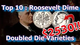 Top 10 Roosevelt Dime Doubled Die Varieties Errors List Dimes Worth Money [upl. by Aed74]