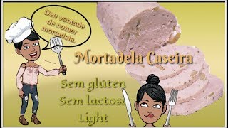 MORTADELA DE FRANGO CASEIRA SAUDÁVEL [upl. by Nerland]