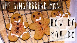 How to Make A Gingerbread Man  Homemade Recipe [upl. by Olli]